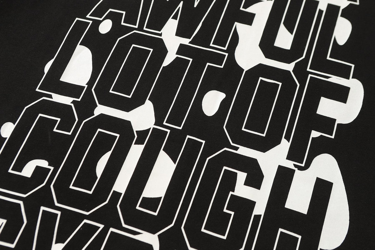 THAT'S A AWFUL LOT OF COUGH SYRUP Front & Back Graphic T-Shirt — detail